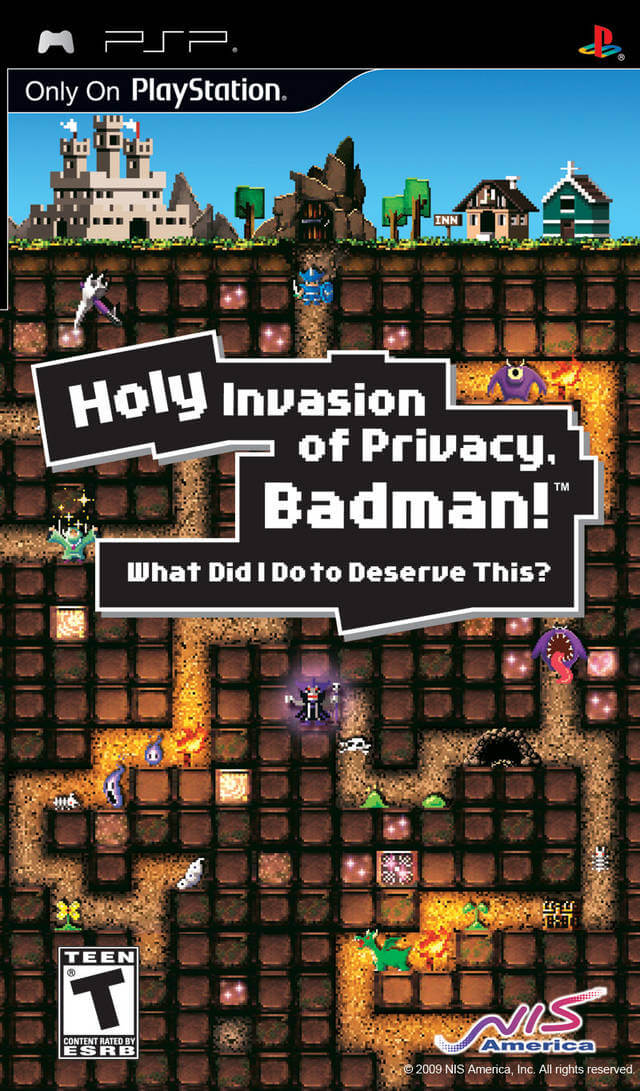 Holy Invasion of Privacy, Badman! What Did I Do To Deserve This?
