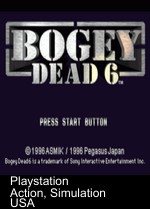 Bogey - Dead 6 [SCUS-94307]